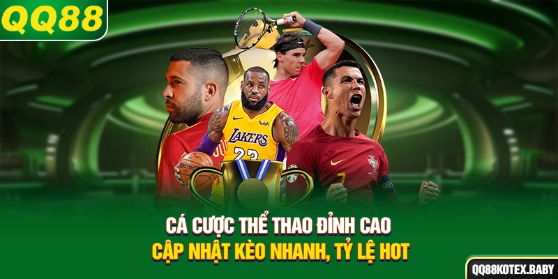 Cá cược thể thao đỉnh cao – Cập nhật kèo nhanh, tỷ lệ hot