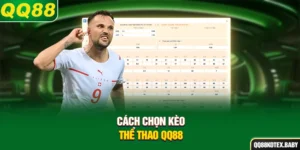 Cách chọn kèo thể thao QQ88