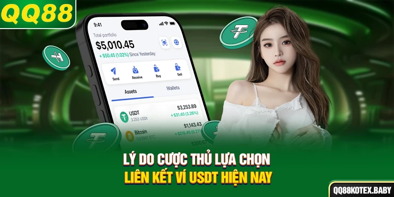 Lý do cược thủ lựa chọn liên kết ví USDT hiện nay