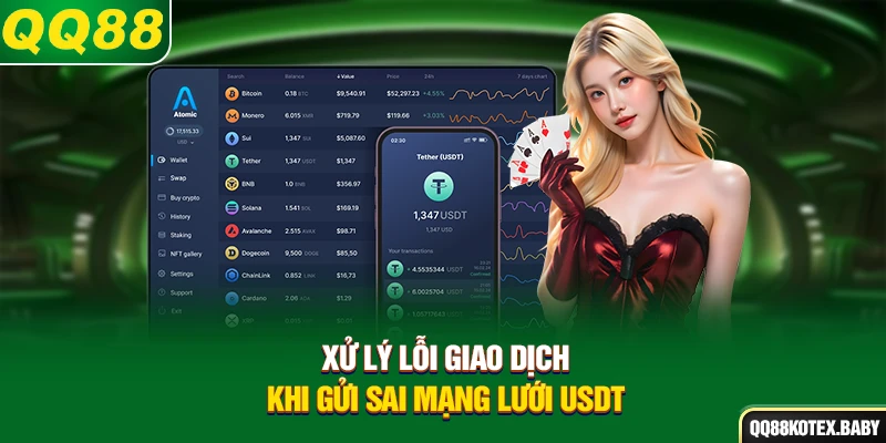 Xử lý lỗi giao dịch khi gửi sai mạng lưới USDT